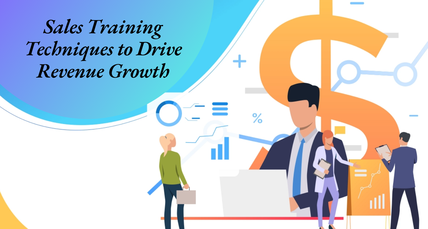 Sales Training Techniques to Drive Revenue Growth