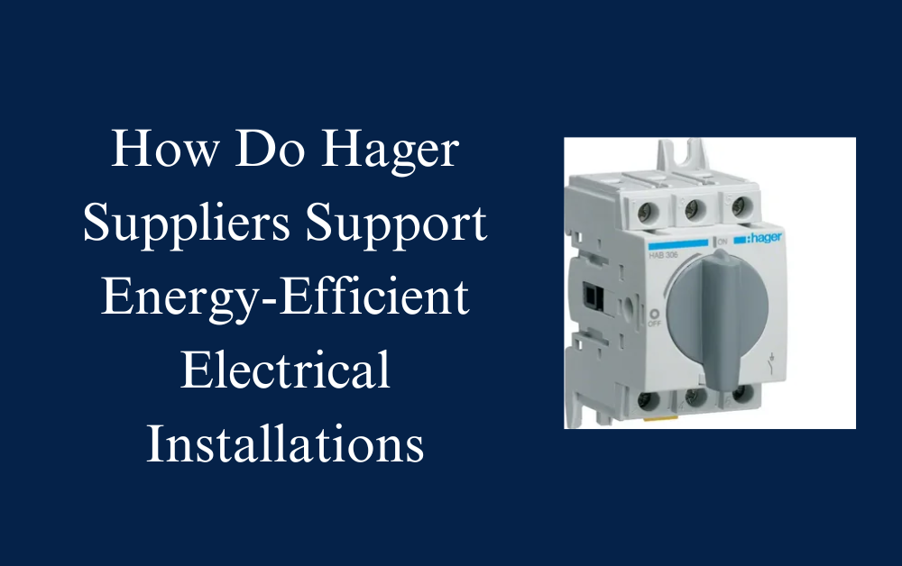 Hager Suppliers