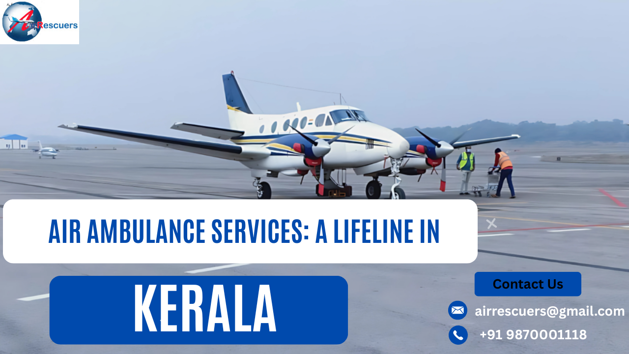 Air Ambulance Services in Kerala