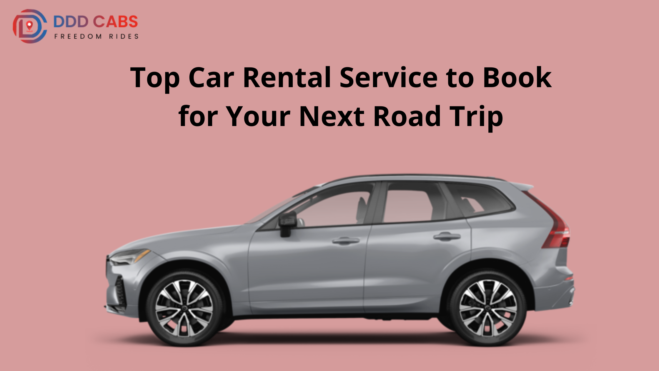 Top Car Rental Service for Your Next Road Trip