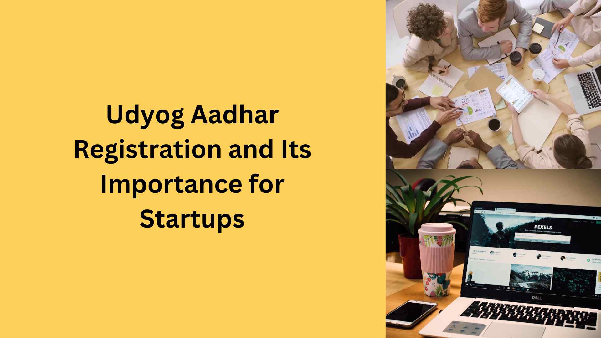 Udyog Aadhar Registration and Its Importance for Startups