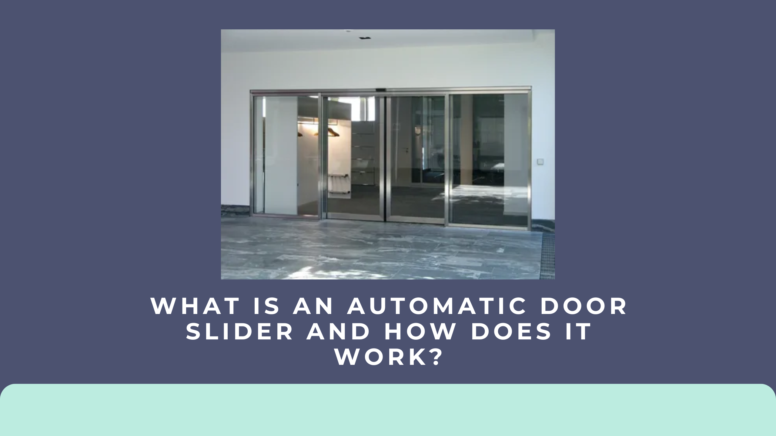 Automatic Door Slider